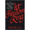 Let Freedom Ring door Peter B. Levy