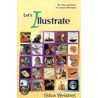 Let's Illustrate by Eldon Weisheit