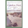 Letter from Home by Carolyn Hart