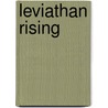 Leviathan Rising by Jonathan Green