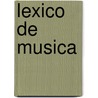 Lexico de Musica door Roy Bennett
