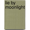 Lie By Moonlight by Amanda Quick