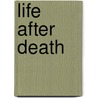 Life After Death by Jonathan Webber