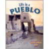 Life In A Pueblo door Bobbie Kalman