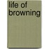 Life Of Browning