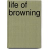 Life Of Browning by William Sharp