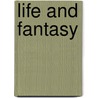 Life and Fantasy by Georg Lyzlov