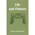 Life and Flowers