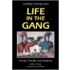 Life in the Gang
