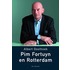 Pim Fortuyn en Rotterdam