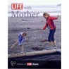 Life with Mother door Editors of Life Books