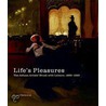 Life's Pleasures door Valerie Ann Leeds