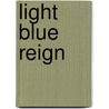 Light Blue Reign door Art Chansky