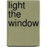 Light The Window door Floyd MacClung