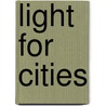 Light for Cities door Ulrike Brandi