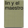 Lin Y El Maestro by Alex Guillen