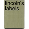Lincoln's Labels door James M. Schmidt