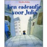 Een cadeautje voor Julia