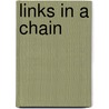 Links In A Chain door Margaret Sutton Briscoe