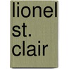 Lionel St. Clair door Louisa Anne Moncreiff