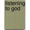 Listening To God by Hugh Black