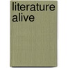 Literature Alive door Daniel Dyer