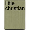 Little Christian door Lotis Joyner