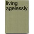 Living Agelessly