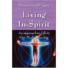 Living In-Spirit door O. Igwe Benjamin