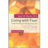 Living With Fear door Isaac Marks