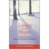 Living With Hope door John Polkinghorne