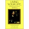 Living Your Life door Lynda W. Schmidt Lcsw
