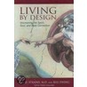 Living by Design door Ray D. Strand