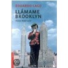 Llamame Brooklyn door Edouardo Lago