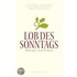 Lob des Sonntags