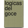 Logicas del Goce door Silvia Amigo