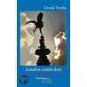 London entdecken door Ursula Troche