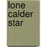 Lone Calder Star