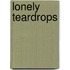 Lonely Teardrops