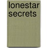 Lonestar Secrets door Colleen Coble