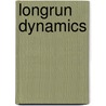 Longrun Dynamics door Graeme Donald Snooks