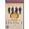 Lords Of Finance by Liaquat Ahamed