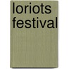 Loriots Festival door Loriot
