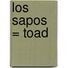Los Sapos = Toad door Lee Jacobs