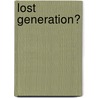 Lost Generation? door Patrick Ainley