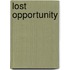 Lost Opportunity