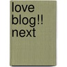 Love Blog!! Next door Akira Fujiwara