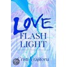 Love Flash Light door Cristi Vrajitoru