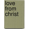 Love From Christ by Patti Burns