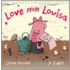 Love From Louisa